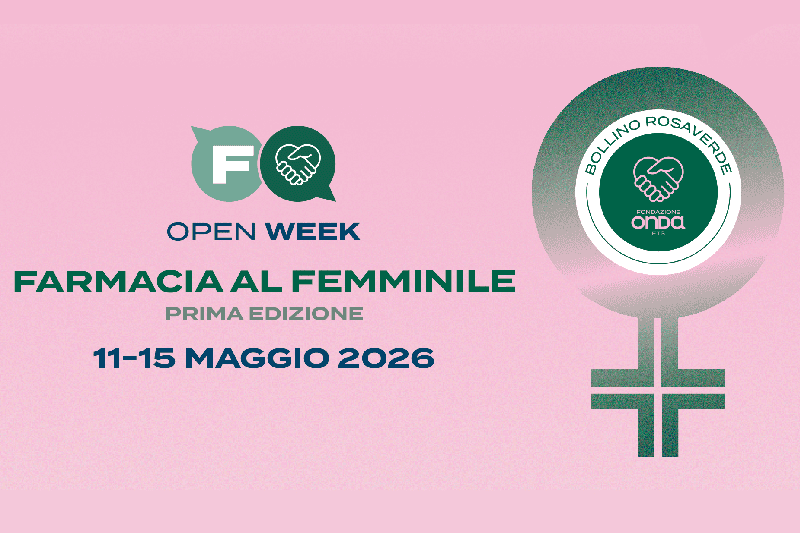 Fondazione Onda lancia la prima Open Week dedicata alla salute femminile in farmacia Fondazione Onda lancia la prima Open Week dedicata alla salute femminile in farmacia
